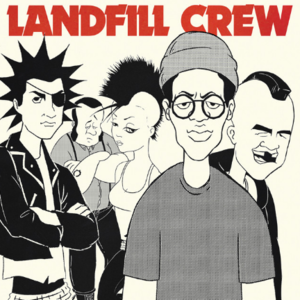 Landfill Crew 'S/T'