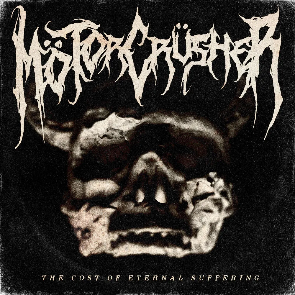 MötorCrüsher 'The Cost of Eternal Suffering' Cover Art