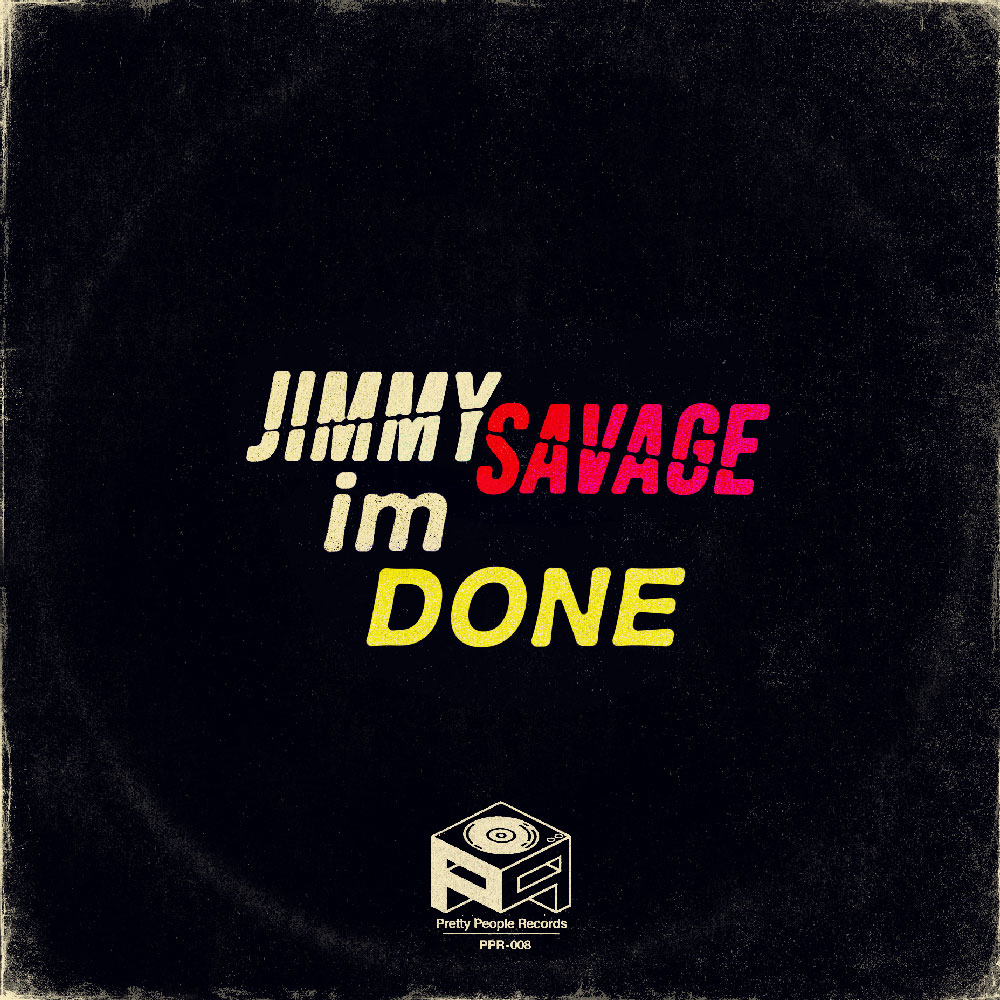 Jimmy Savage 'I'm Done' Back Art