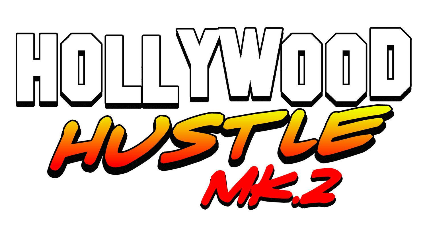 Hollywood Hustle: Mark II